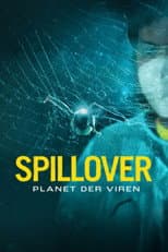 Poster for Spillover – Planet of Viruses