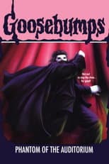 Poster for Goosebumps: Phantom of the Auditorium