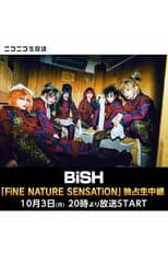 Poster for BiSH FiNE NATURE SENSATiON at Zepp DiverCity