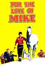 Poster for For the Love of Mike