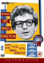 Poster for VOTE, VOTE, VOTE for Nigel Barton