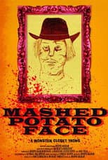 Poster for Mashed Potato Face