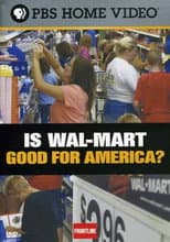 Poster for Is Wal-Mart Good for America?