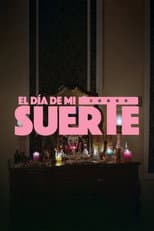 Poster for El día de mi suerte