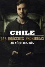 Poster for Chile, las imágenes prohibidas