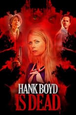 Poster for Hank Boyd Is Dead