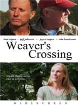Poster for Weaver's Crossing