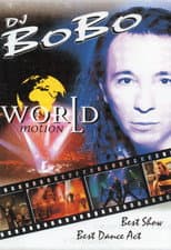 Poster for Dj Bobo - World in Motion