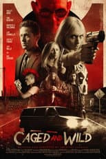 Poster for Caged and Wild