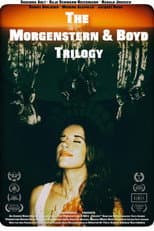 Poster for The Morgenstern & Boyd Trilogy