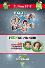 Poster for Juste Pour Rire 2017 - Gala Juste Personnages