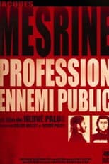 Poster for Jacques Mesrine: profession ennemi public