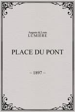 Poster for Place du Pont