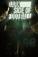 Poster for Dark Side of Football