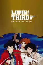 Poster for Lupin the Third: Dragon of Doom