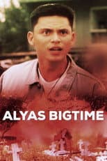 Poster for Alyas Big Time