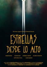 Poster for Estrellas Desde lo Alto
