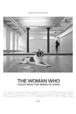 Poster for The Woman Who Could Read the Minds of Dogs