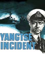 Poster for Yangtse Incident: The Story of H.M.S. Amethyst