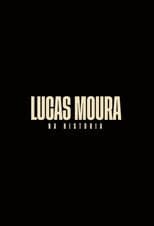Poster for Lucas Moura: Na História
