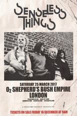 Poster for Senseless Things: Live at Shepherd's Bush Empire!