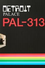 Poster for Palace Detroit 313