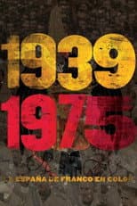 Poster for 1939-1975 La España de Franco en color