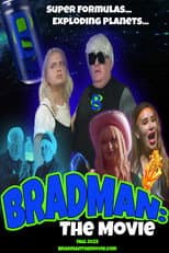 Poster for BRADMAN: The Movie