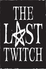 Poster for The Last Twitch