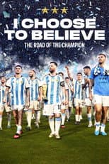 Poster for I Choose to Believe