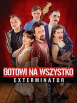 Poster for Exterminator: Ready To Roll