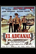 Poster for El Aduanal