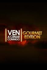 Poster for Ven a cenar conmigo: Gourmet Edition