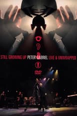 Poster for Peter Gabriel: Still Growing Up, Live & Unwrapped