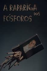 Poster for A Rapariga dos Fósforos