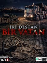 Poster for İki Destan Bir Vatan