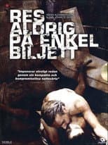 Poster for Never Travel on a One Way Ticket
