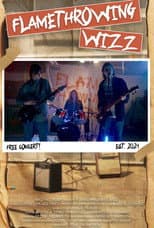 Poster for Flamethrowing Wizz
