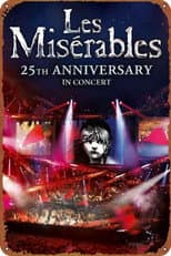 Poster for Les Misérables: 25th Anniversary in Concert