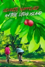 Poster for Secrets Happened on the Litchi Island