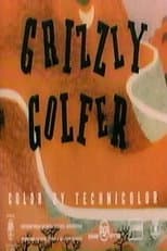 Poster for Grizzly Golfer