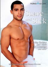 Poster for Suave and Slick