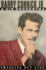 Poster for Harry Connick, Jr.: Swinging Out Live