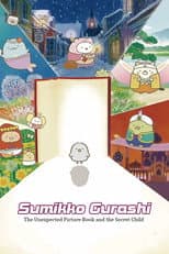 Poster for Sumikko Gurashi: The Pop-up Book and the Secret Child