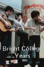 Poster for Bright College Years