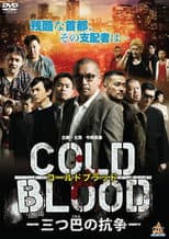 Poster for COLD BLOOD: Three-Way Conflict