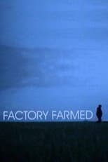 Poster for Factory Farmed