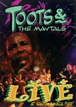 Poster for Toots & The Maytals: Live at Santa Monica Pier