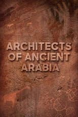 Poster for Architects of Ancient Arabia
