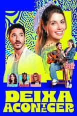 Poster for Deixa Acontecer